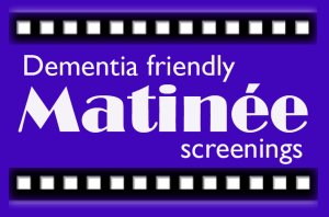 Dementia Friendly Film Screenings in Dronfield in 2018